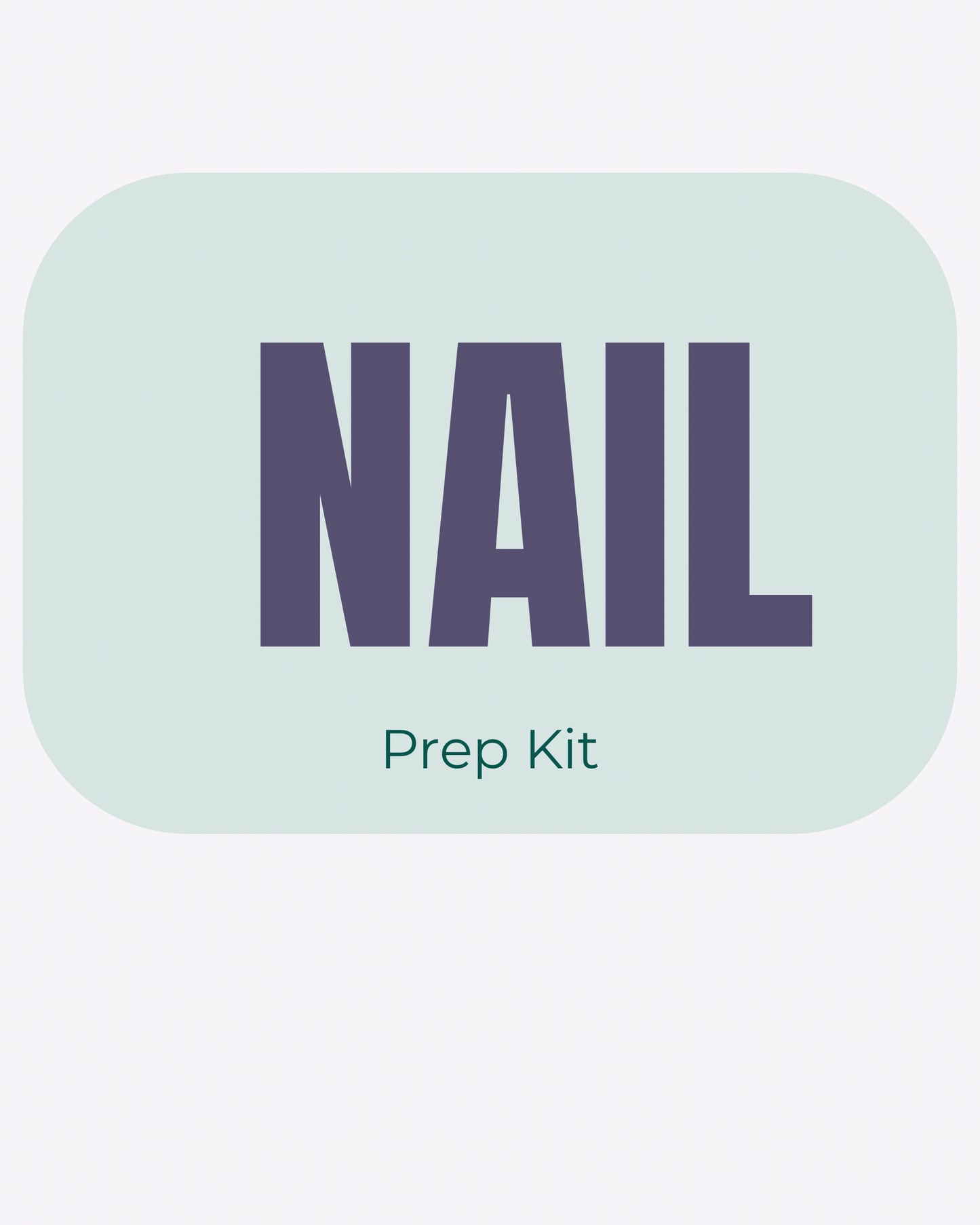 Press-On Prep Kit